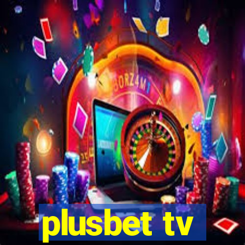 plusbet tv