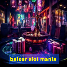 baixar slot mania