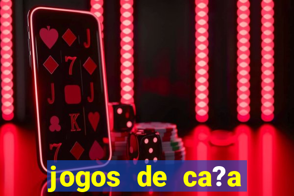 jogos de ca?a níquel valendo dinheiro