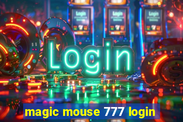 magic mouse 777 login