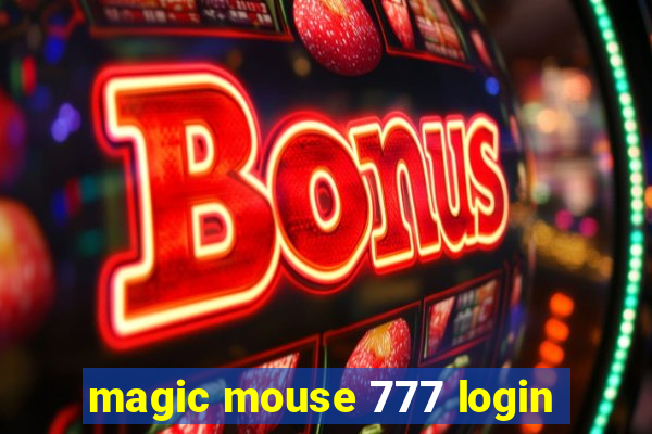 magic mouse 777 login