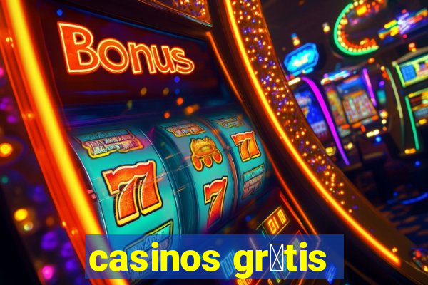 casinos gr谩tis