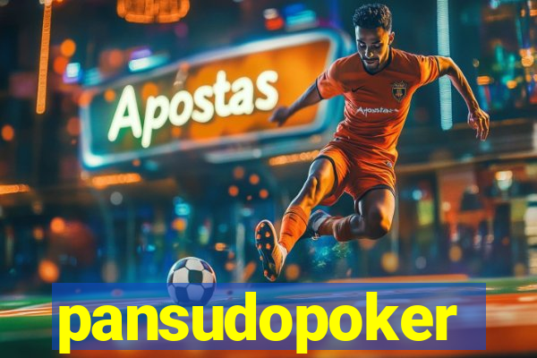 pansudopoker