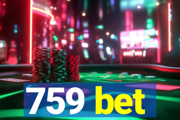 759 bet