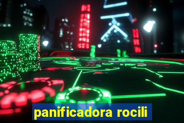 panificadora rocili