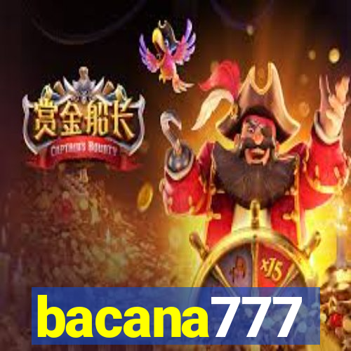 bacana777