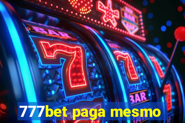 777bet paga mesmo