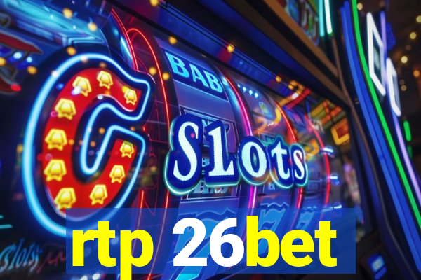 rtp 26bet