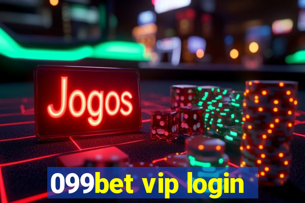 099bet vip login