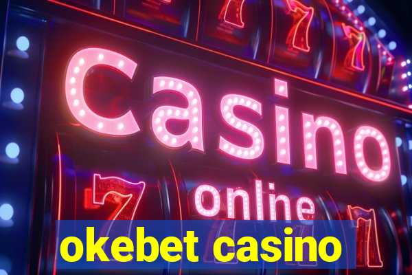 okebet casino