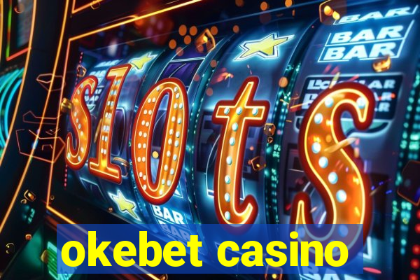 okebet casino