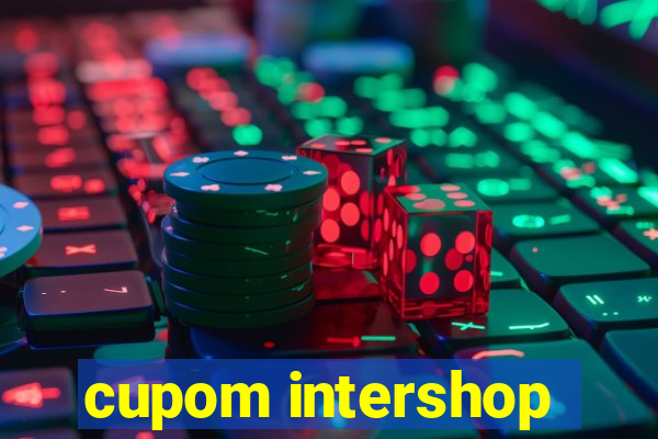 cupom intershop