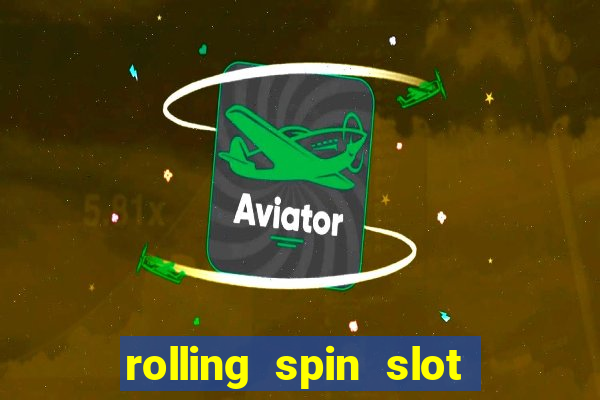 rolling spin slot link alternatif