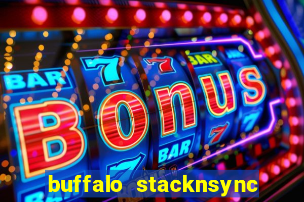 buffalo stacknsync slot free play