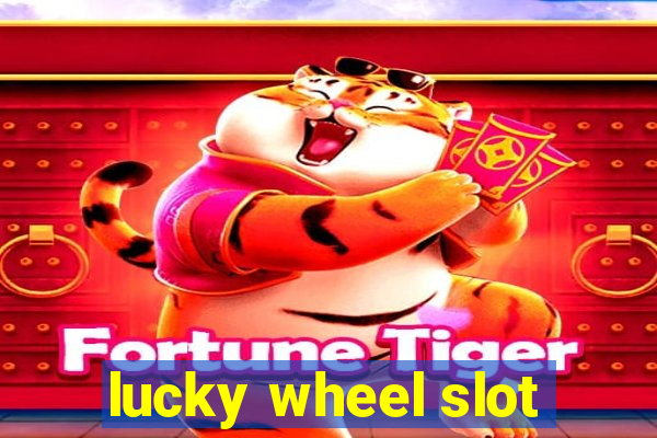 lucky wheel slot