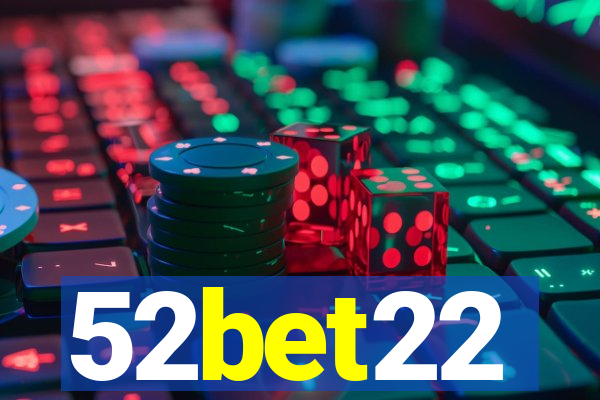 52bet22