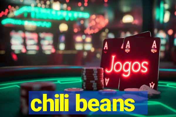 chili beans