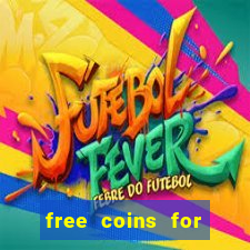 free coins for house of fun slots