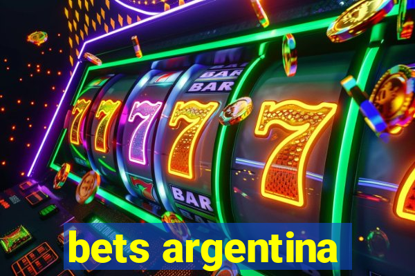 bets argentina