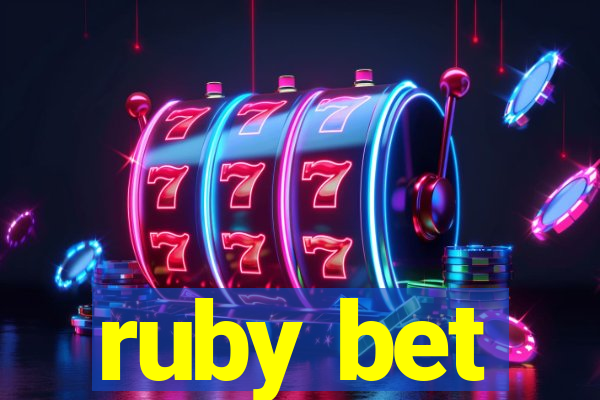 ruby bet