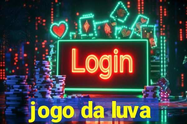 jogo da luva