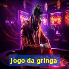 jogo da gringa