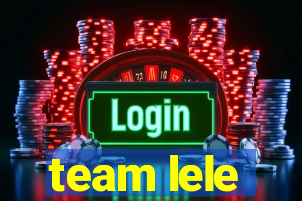 team lele