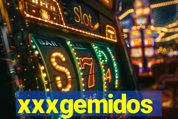 xxxgemidos