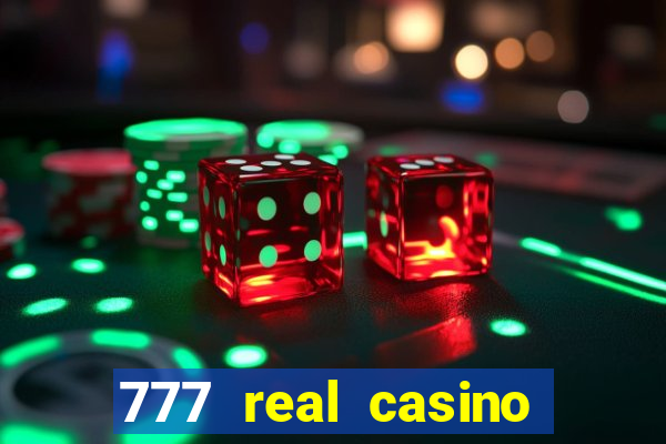 777 real casino slots spin