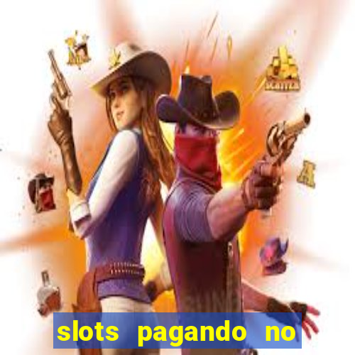 slots pagando no cadastro saque free 2024 facebook