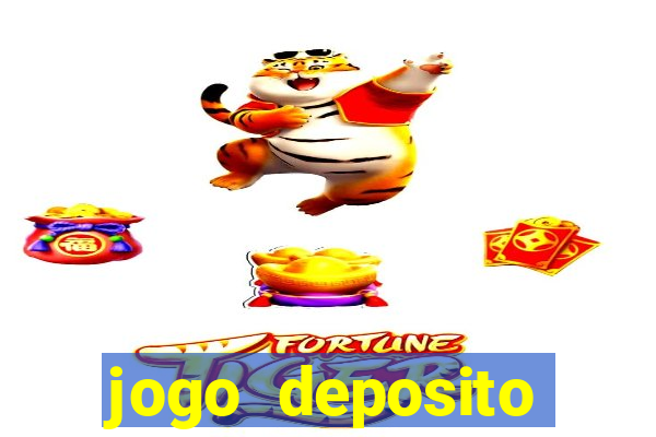 jogo deposito minimo 10 reais