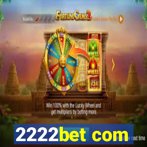 2222bet com