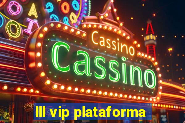 lll vip plataforma