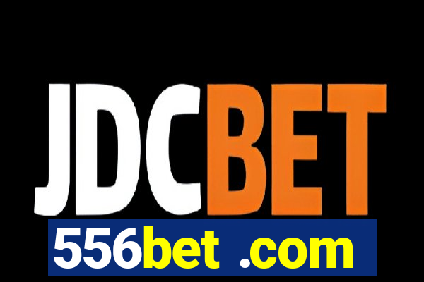 556bet .com