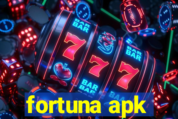 fortuna apk