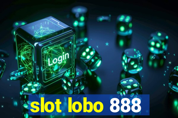 slot lobo 888