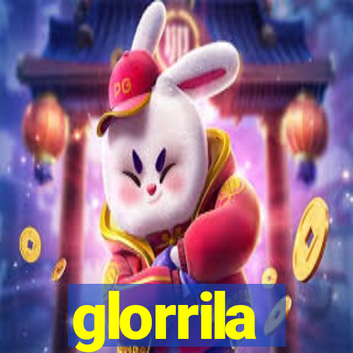 glorrila