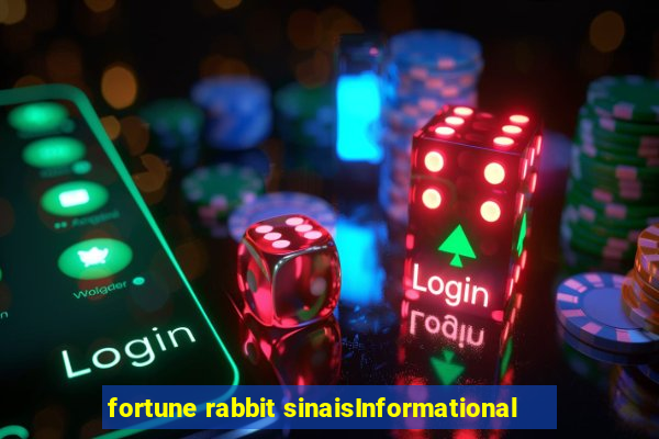 fortune rabbit sinaisInformational