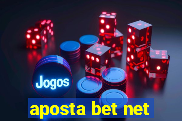 aposta bet net