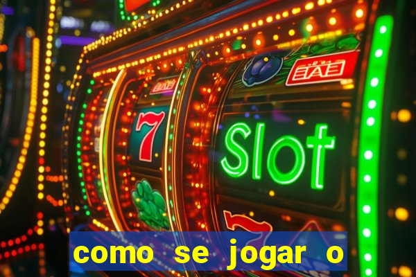 como se jogar o fortune tiger