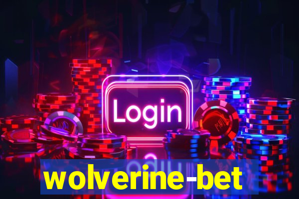 wolverine-bet