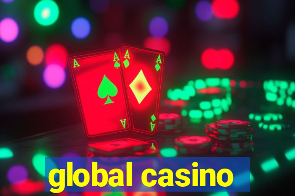 global casino