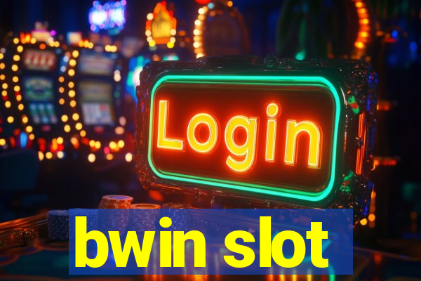 bwin slot