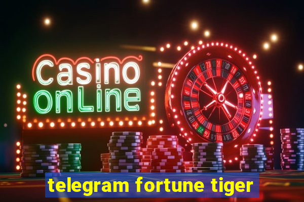 telegram fortune tiger