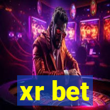 xr bet