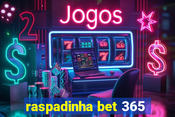 raspadinha bet 365