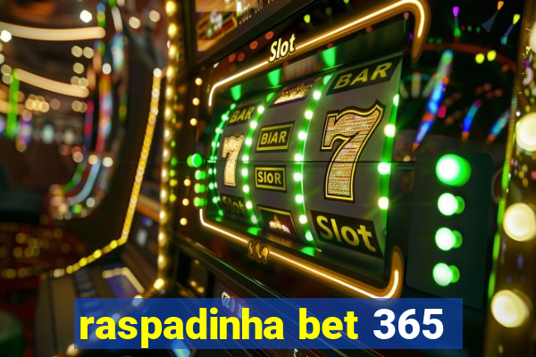 raspadinha bet 365