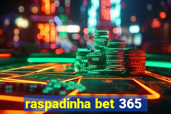 raspadinha bet 365