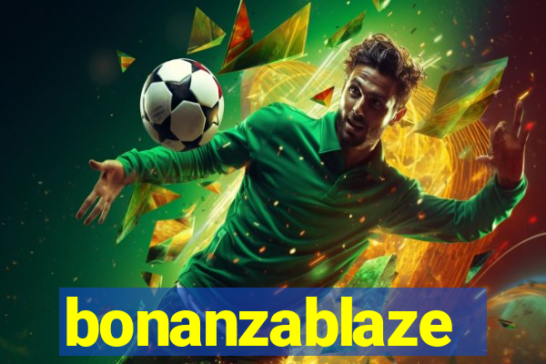 bonanzablaze