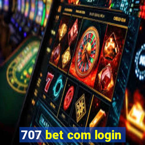 707 bet com login